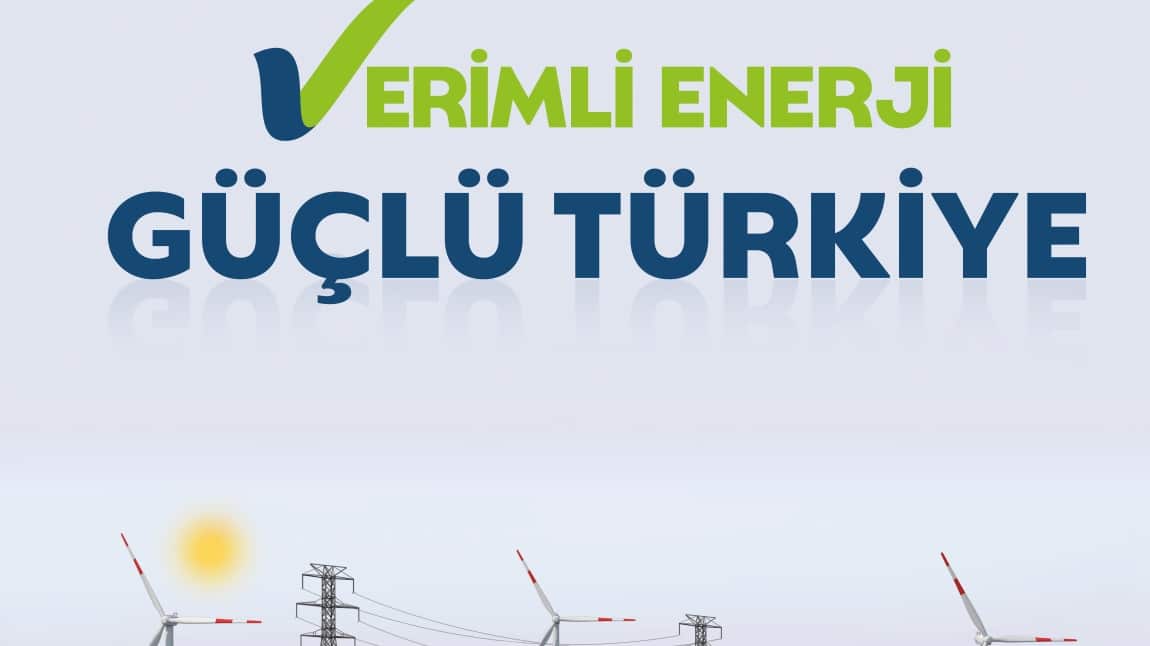 06-10 Ocak 2025 Enerji Verimliliği Haftası 